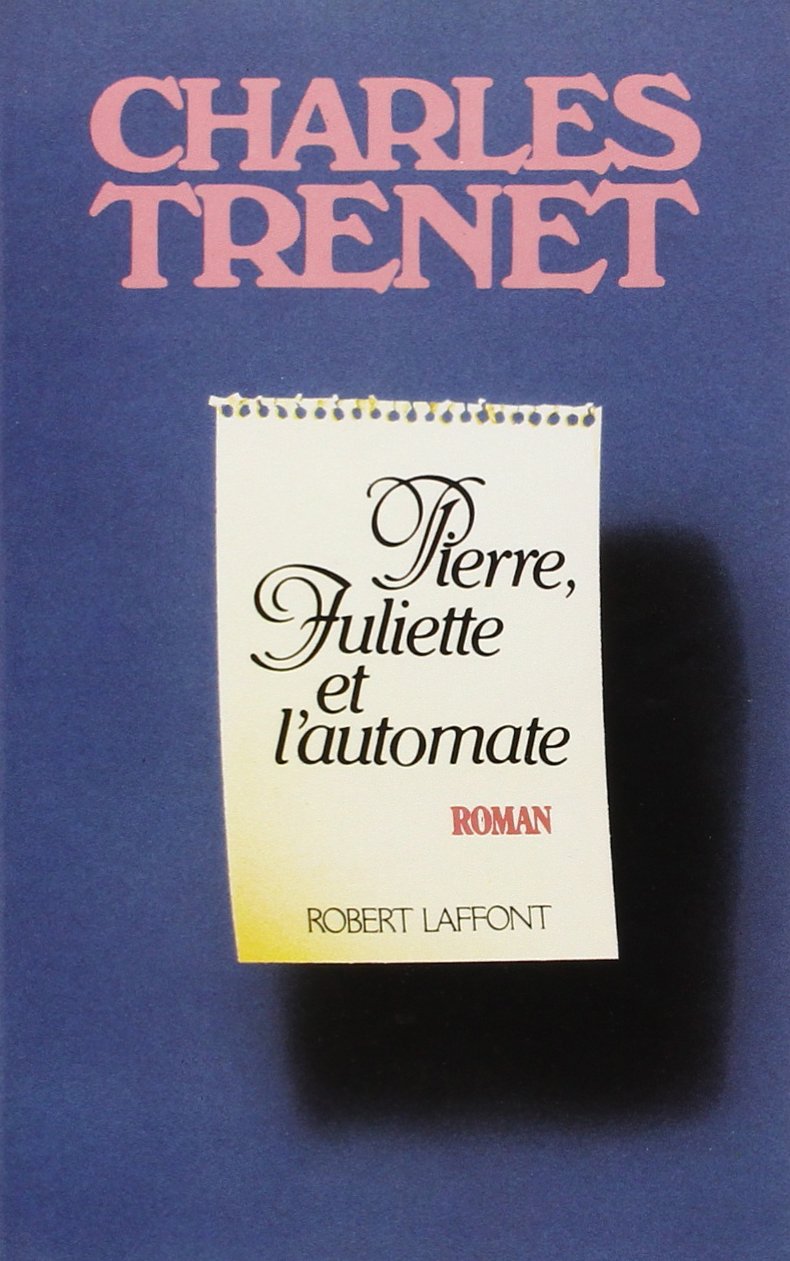 Pierre, Juliette et l'automate book