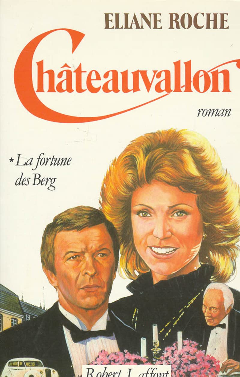 Châteauvallon - tome 1 - La fortune des berg (01) Contemporary literature