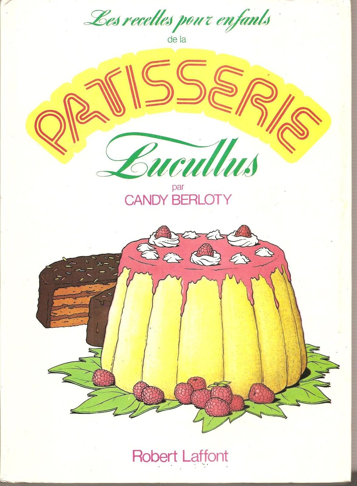 Les Recettes de la pâtisserie Lucullus Books