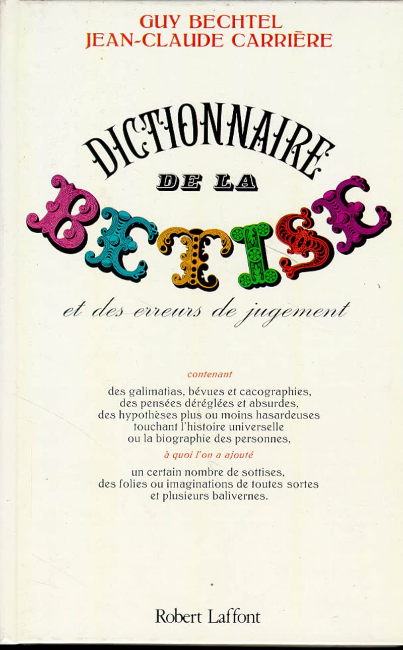 Dictionnaire de la bêtise Books