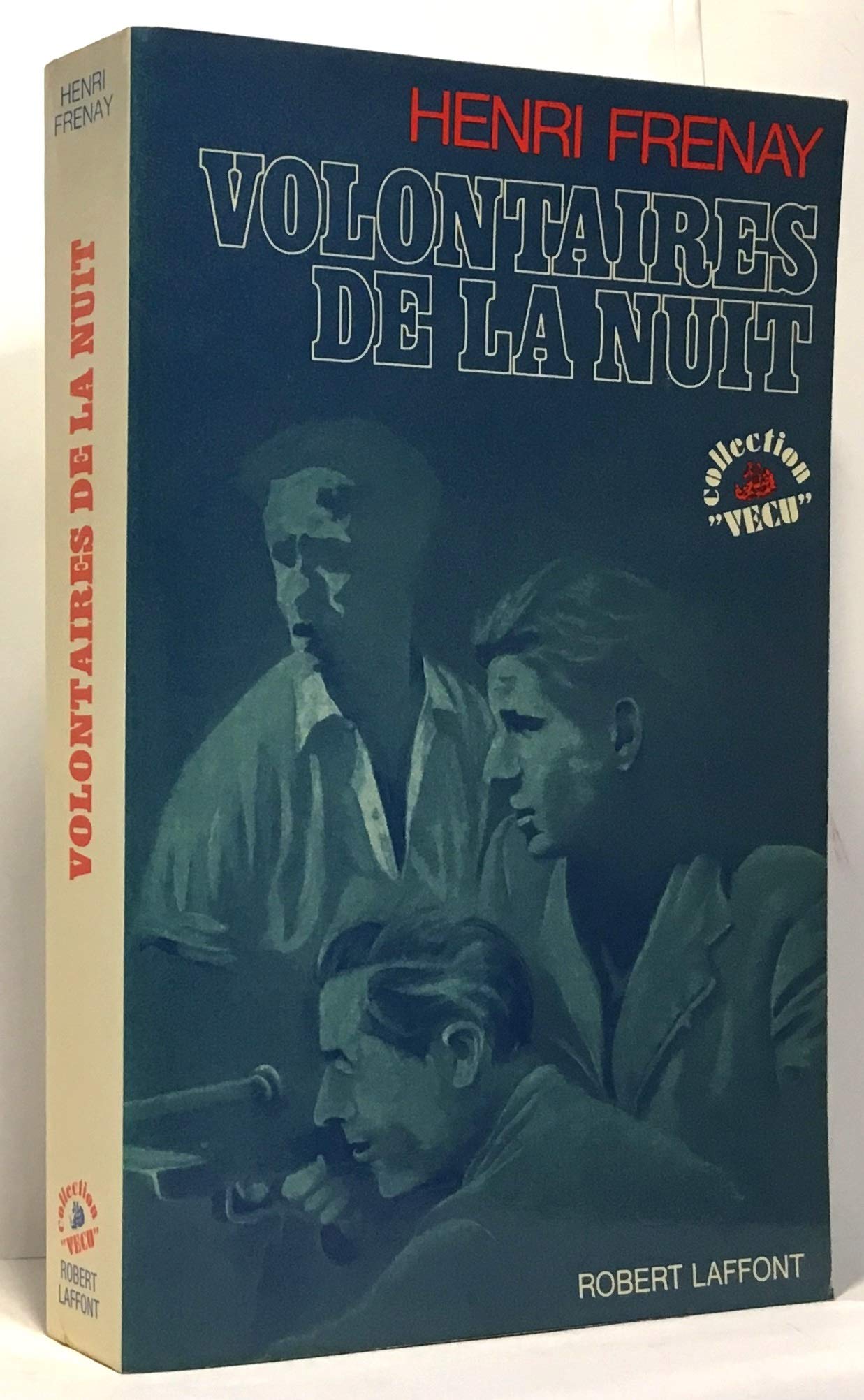 Volontaires de la nuit book