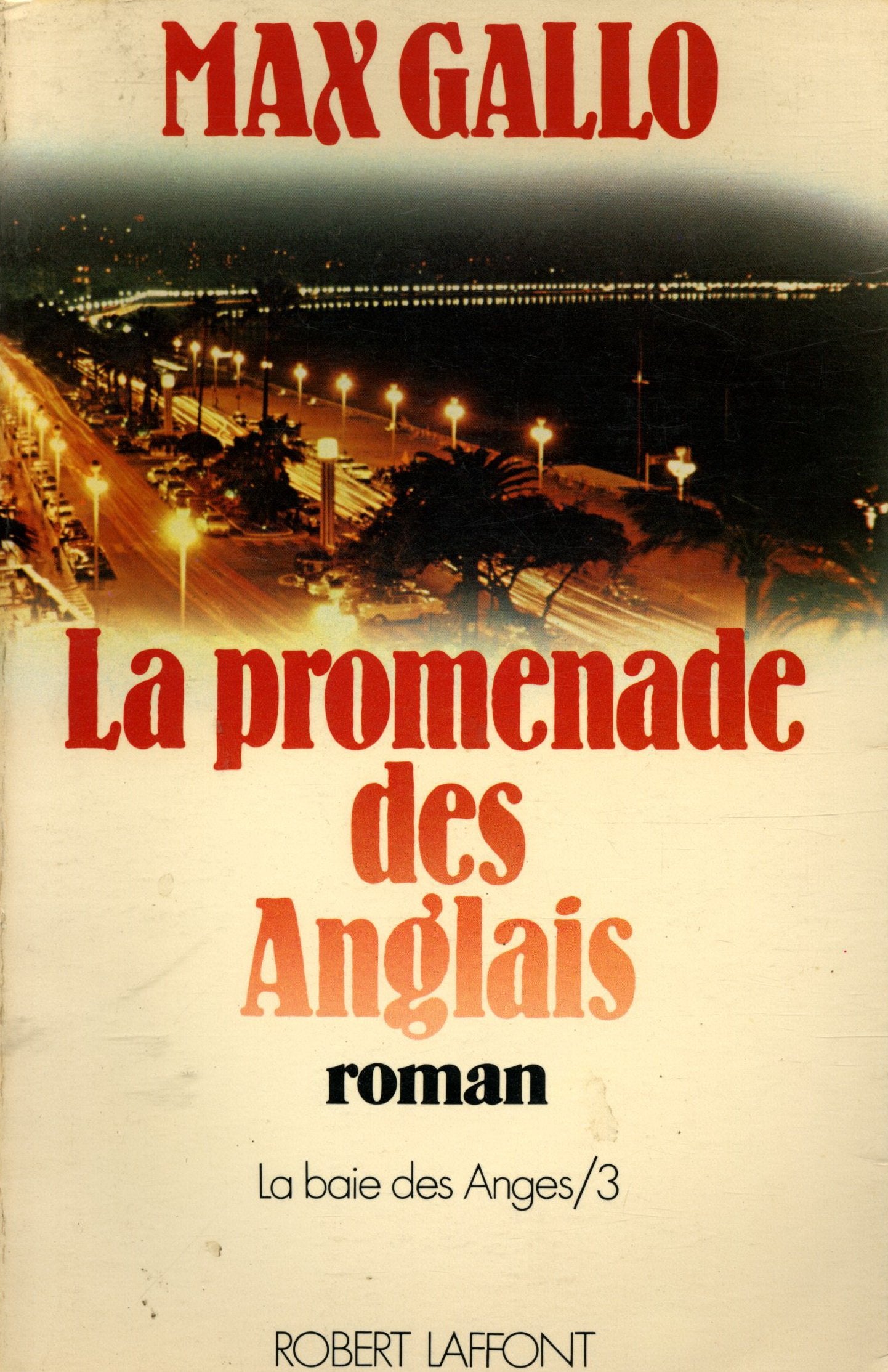 La baie des Anges. Vol. 3. La promenade des Anglais book