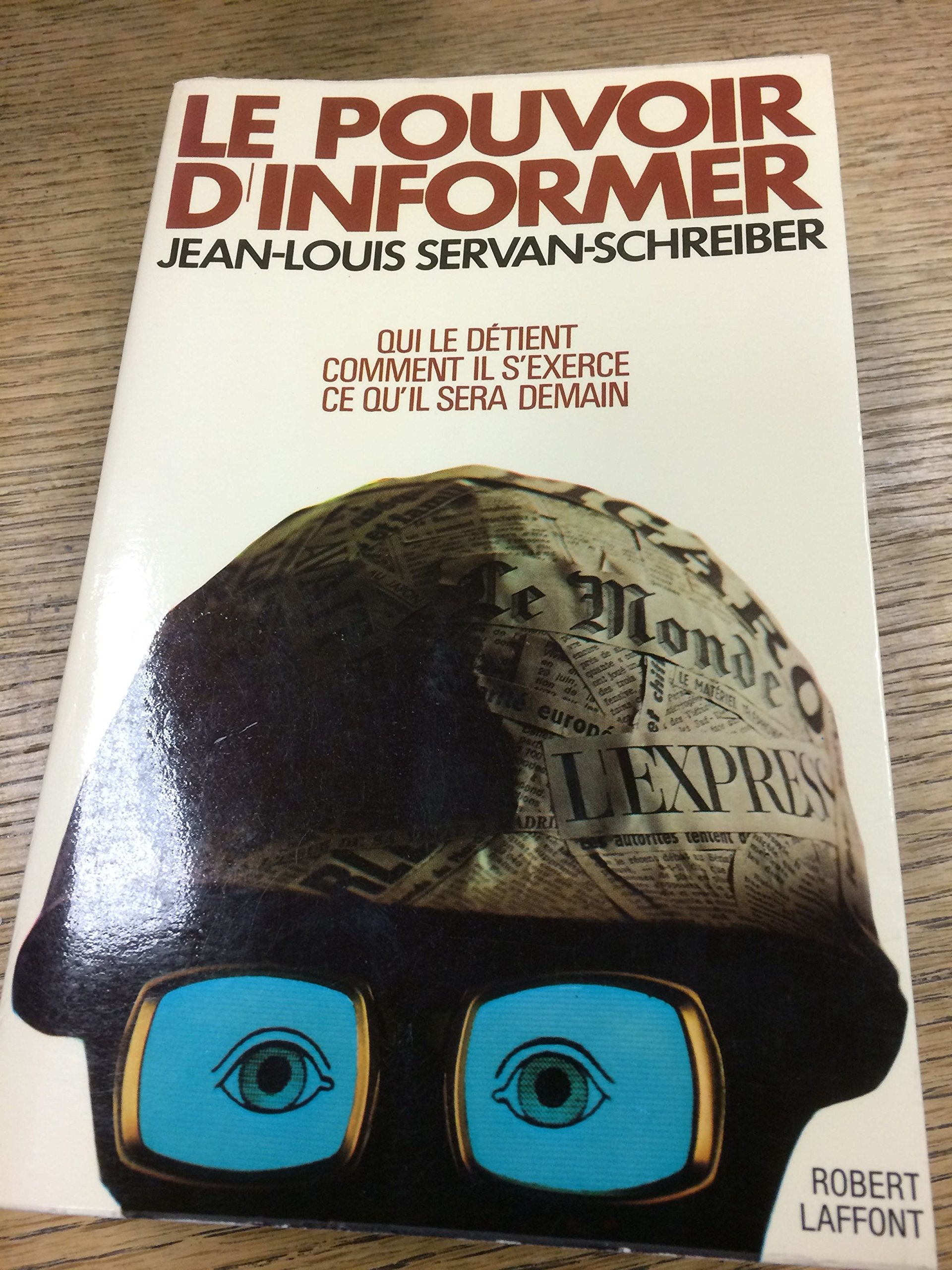 Le Pouvoir d'informer book