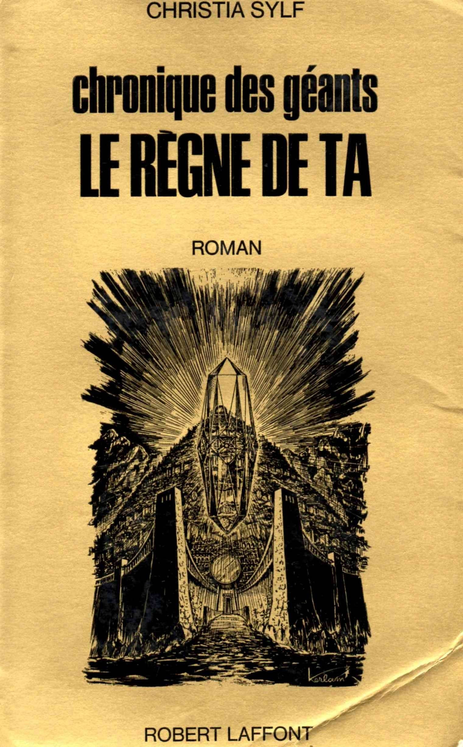 Chroniques des géants. Vol. 2. Le Règne de Ta book