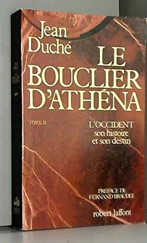 Le Bouclier d'Athéna : l'occident, son histoire et son destin. Vol. 2 Books