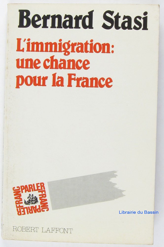 L'Immigration, une chance pour la France Books