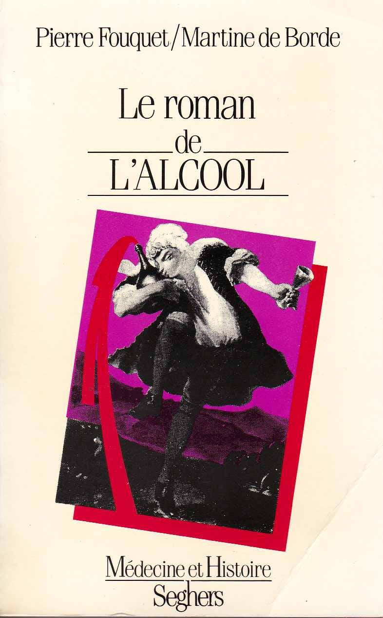 Le roman de l'alcool Books