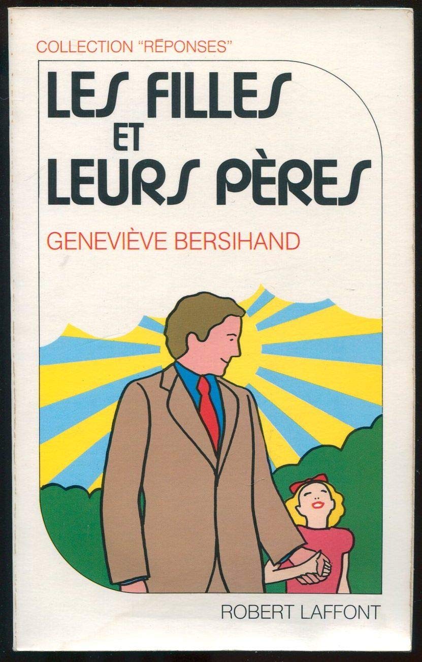 FILLES ET LEURS PERES book