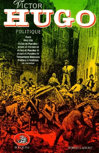 Oeuvres complètes / Victor Hugo: Tome 4, Politique Books