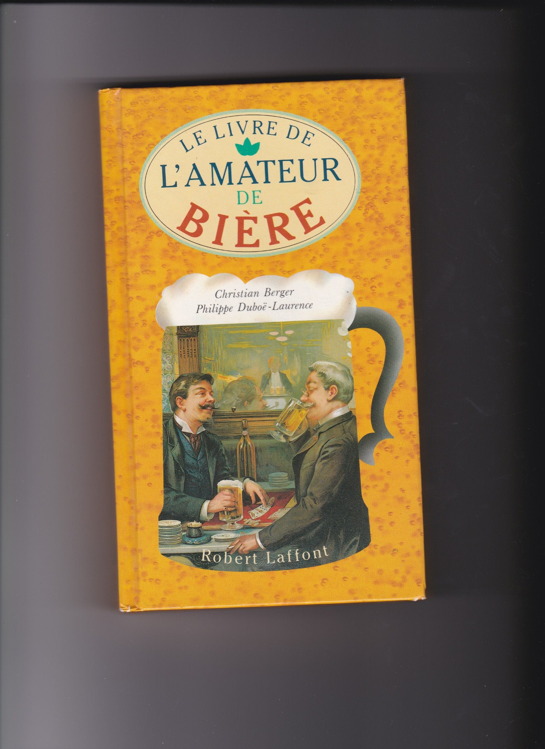 Le Livre de l'amateur de bière Books