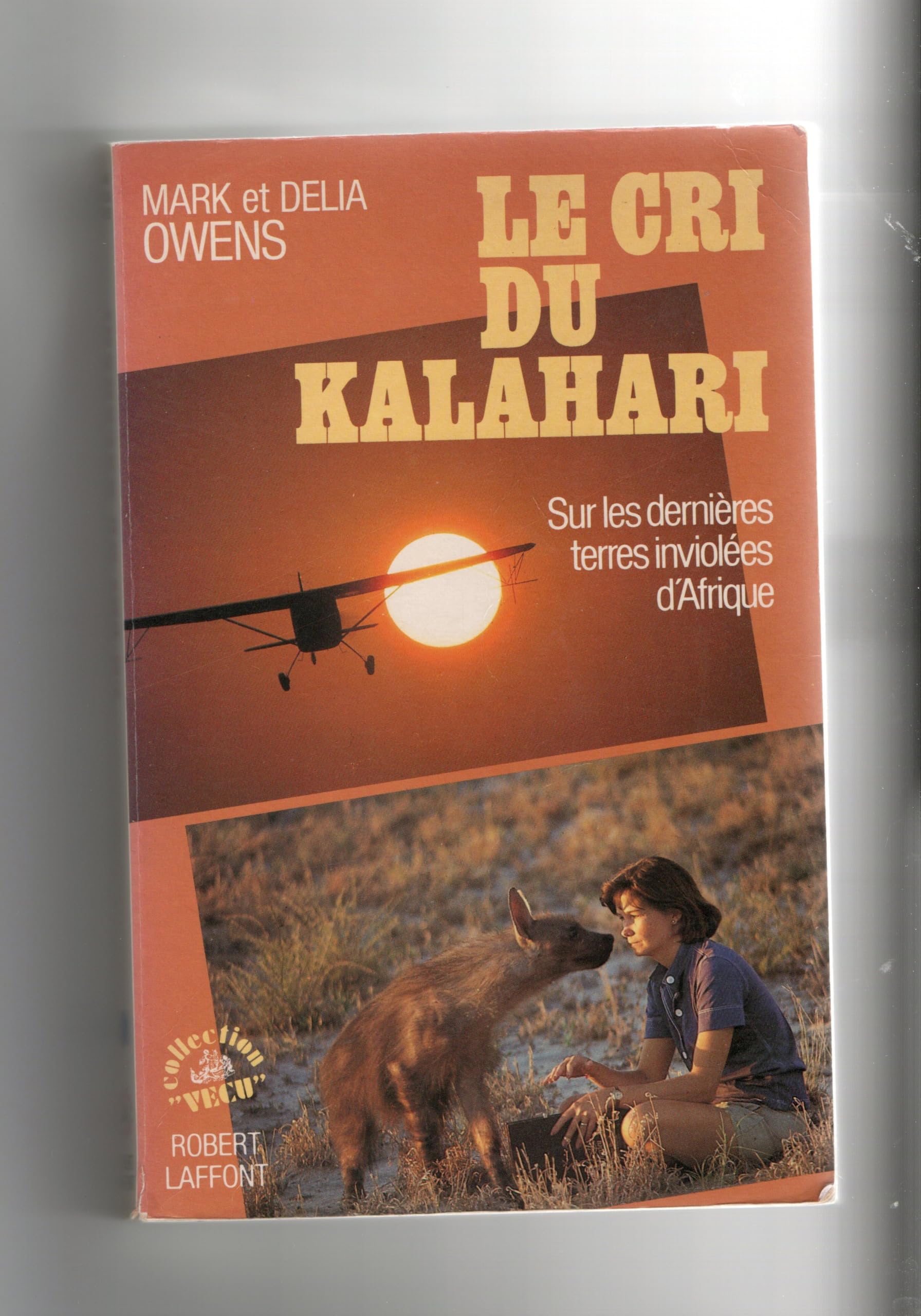 Le cri du Kalahari Books