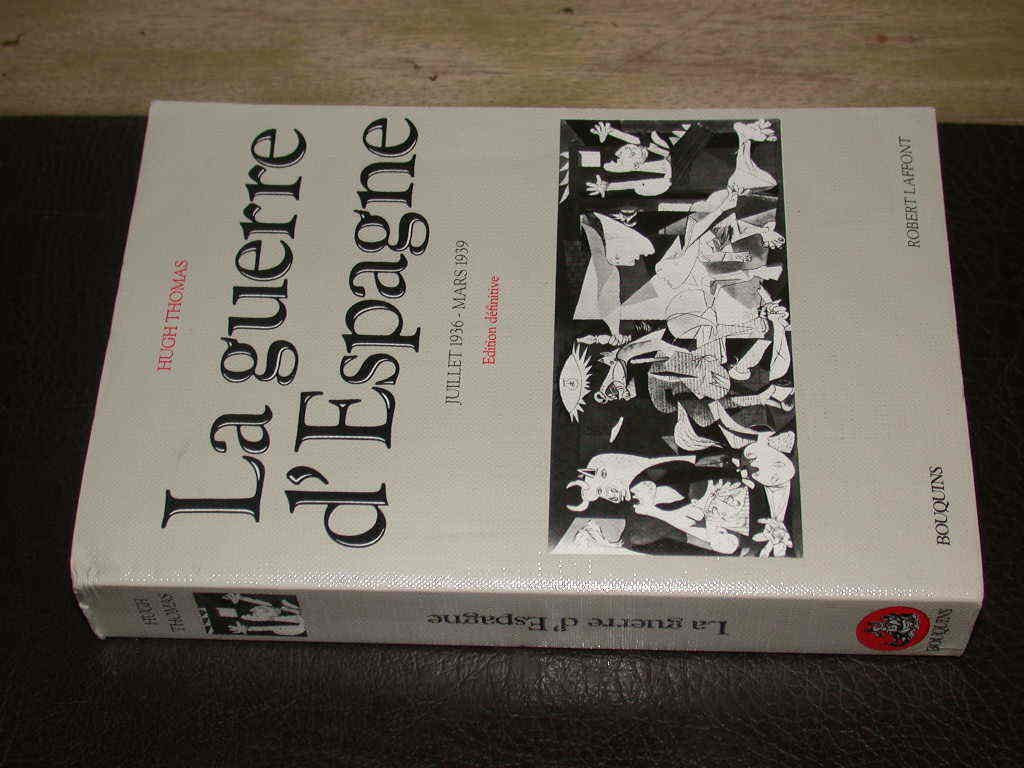 La Guerre d'Espagne. Juillet 1936 - mars 1939 book