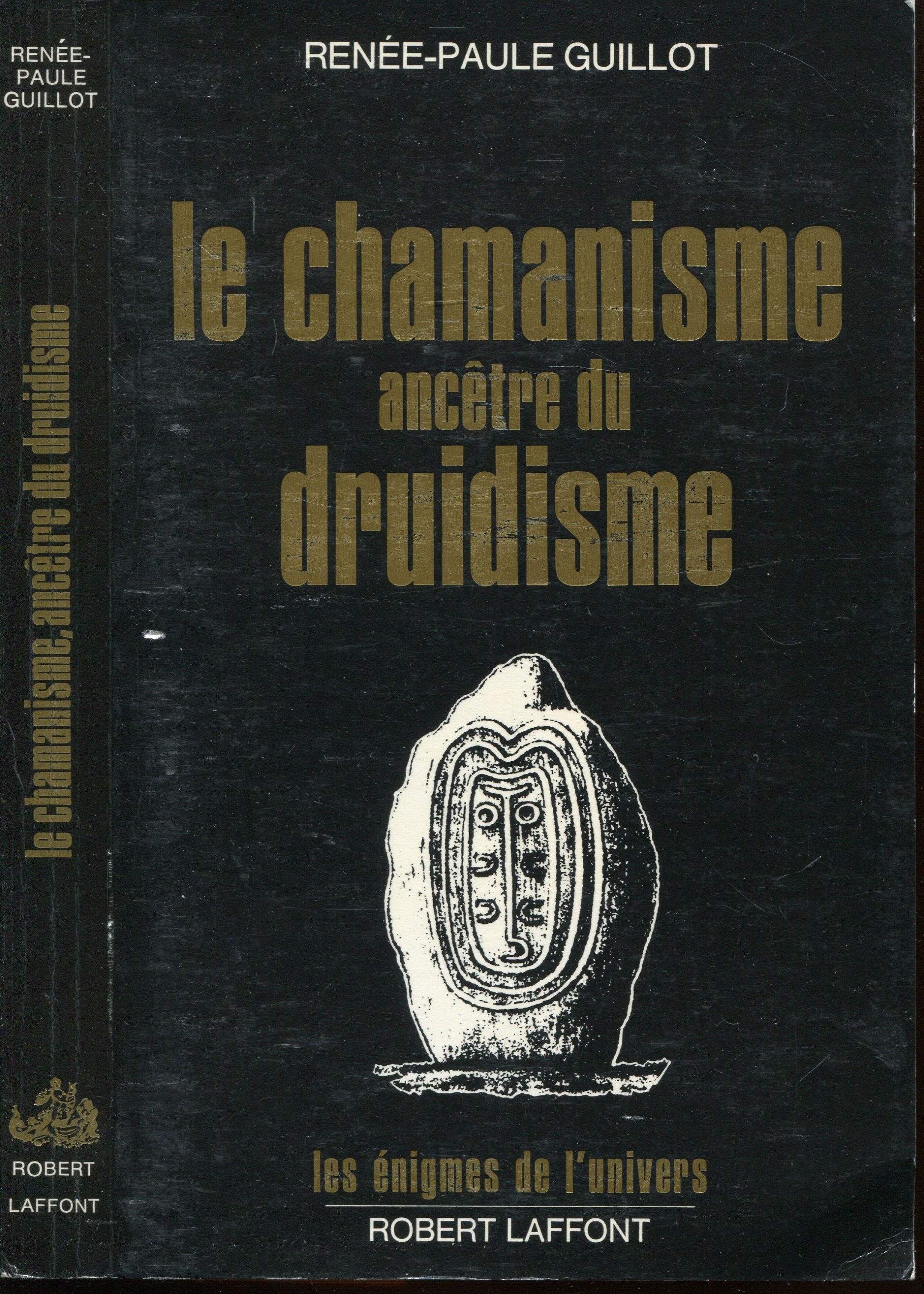 Le Chamanisme ancêtre du druidisme Books