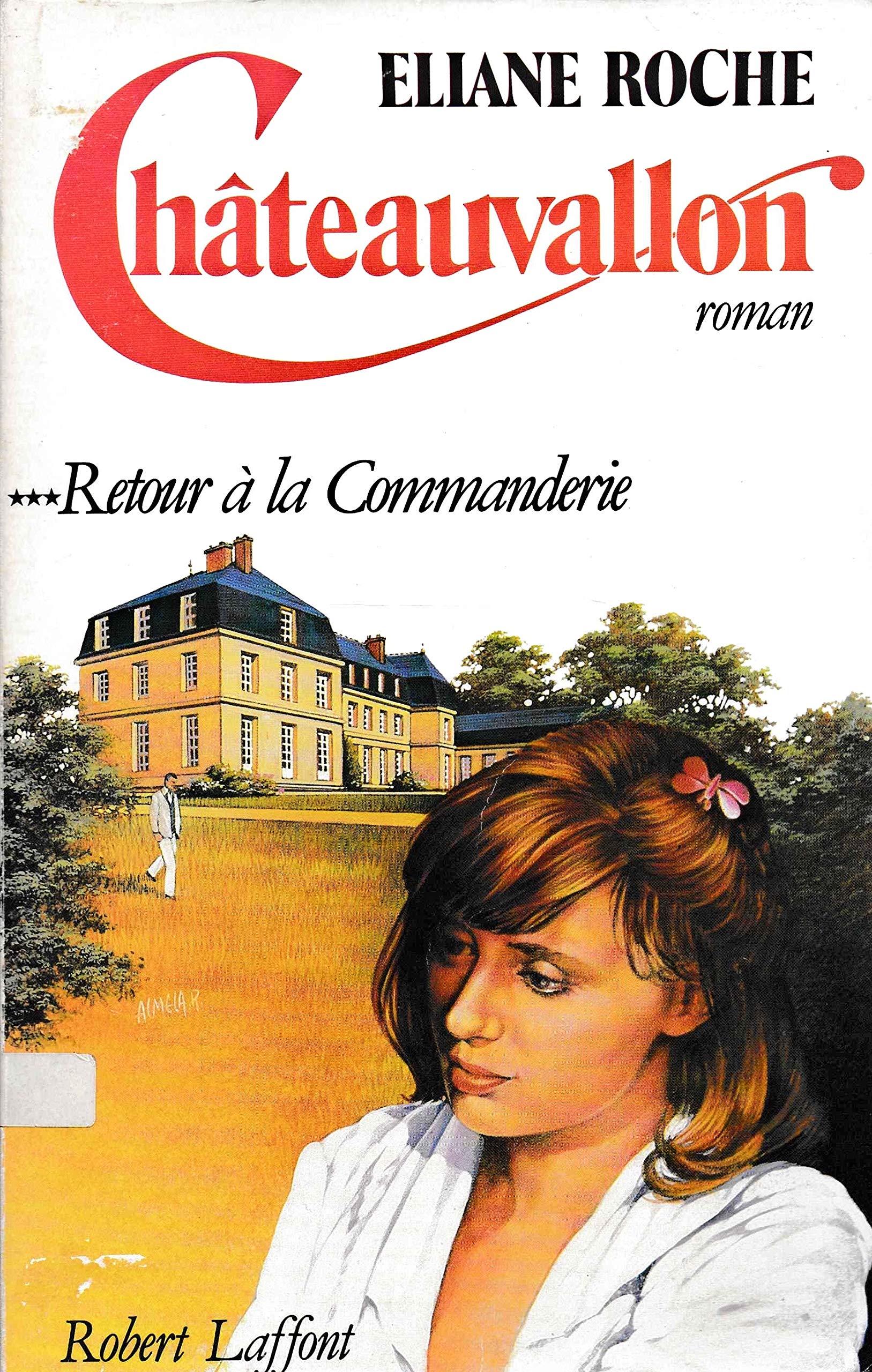 Châteauvallon, Tome 3 : Retour à la Commanderie book