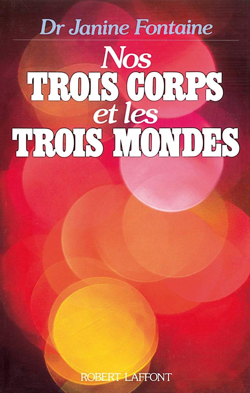 Nos Trois corps et les trois mondes book