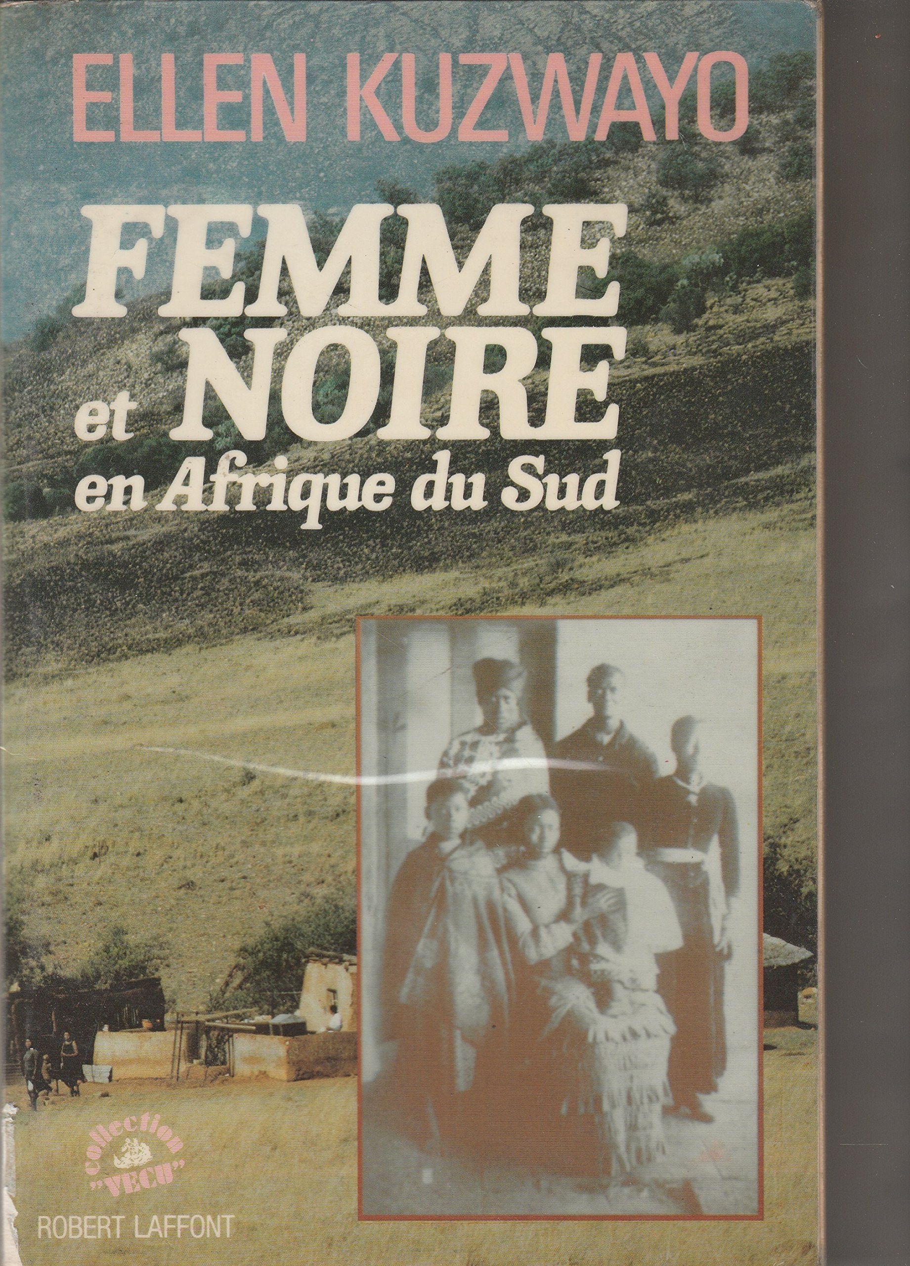 FEMME ET NOIRE EN AFRIQUE DU S book