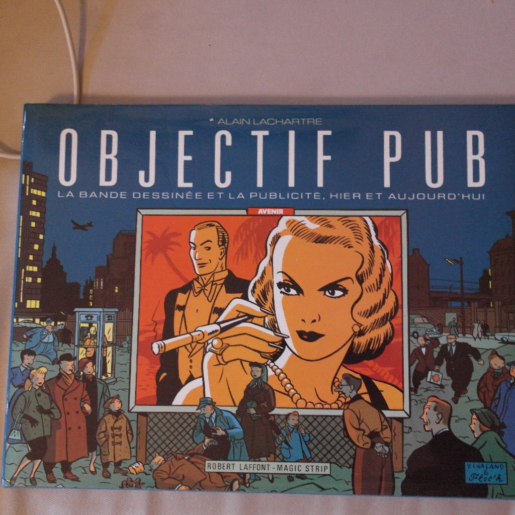 Objectif pub : La bande dessinée et la publicité, hier et aujourd'hui book