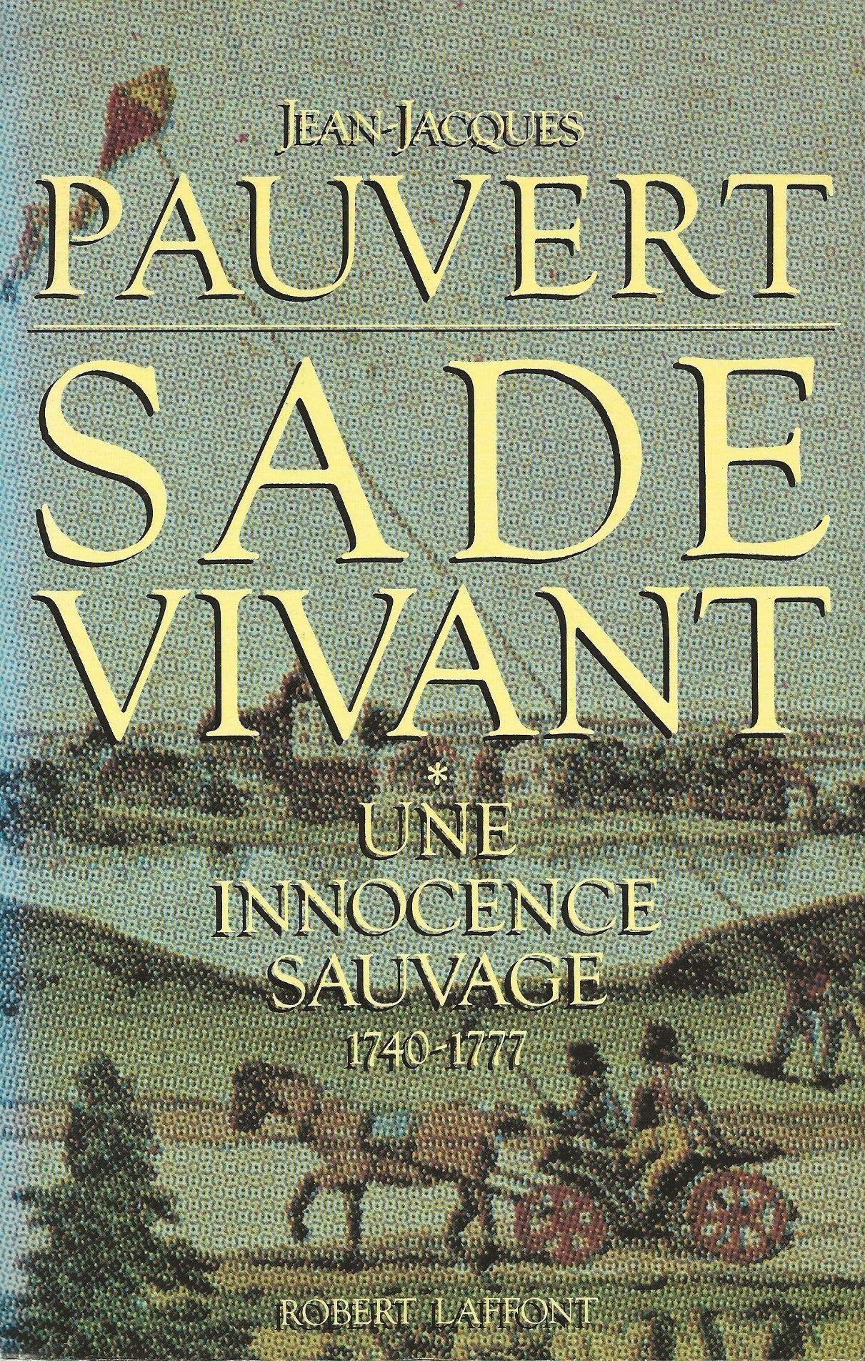 Sade vivant t1 : une innocence sauvage Books