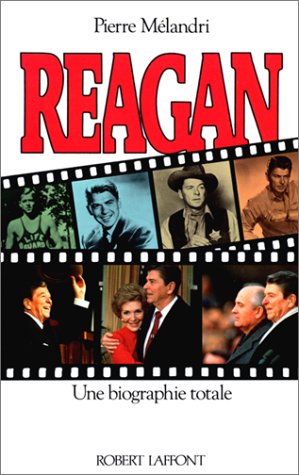 Reagan : une biographie totale book