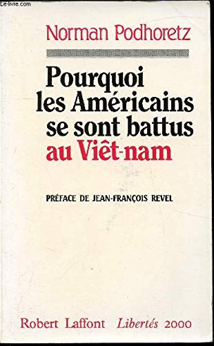 Pourquoi les Américains se sont battus au Viêt-nam book