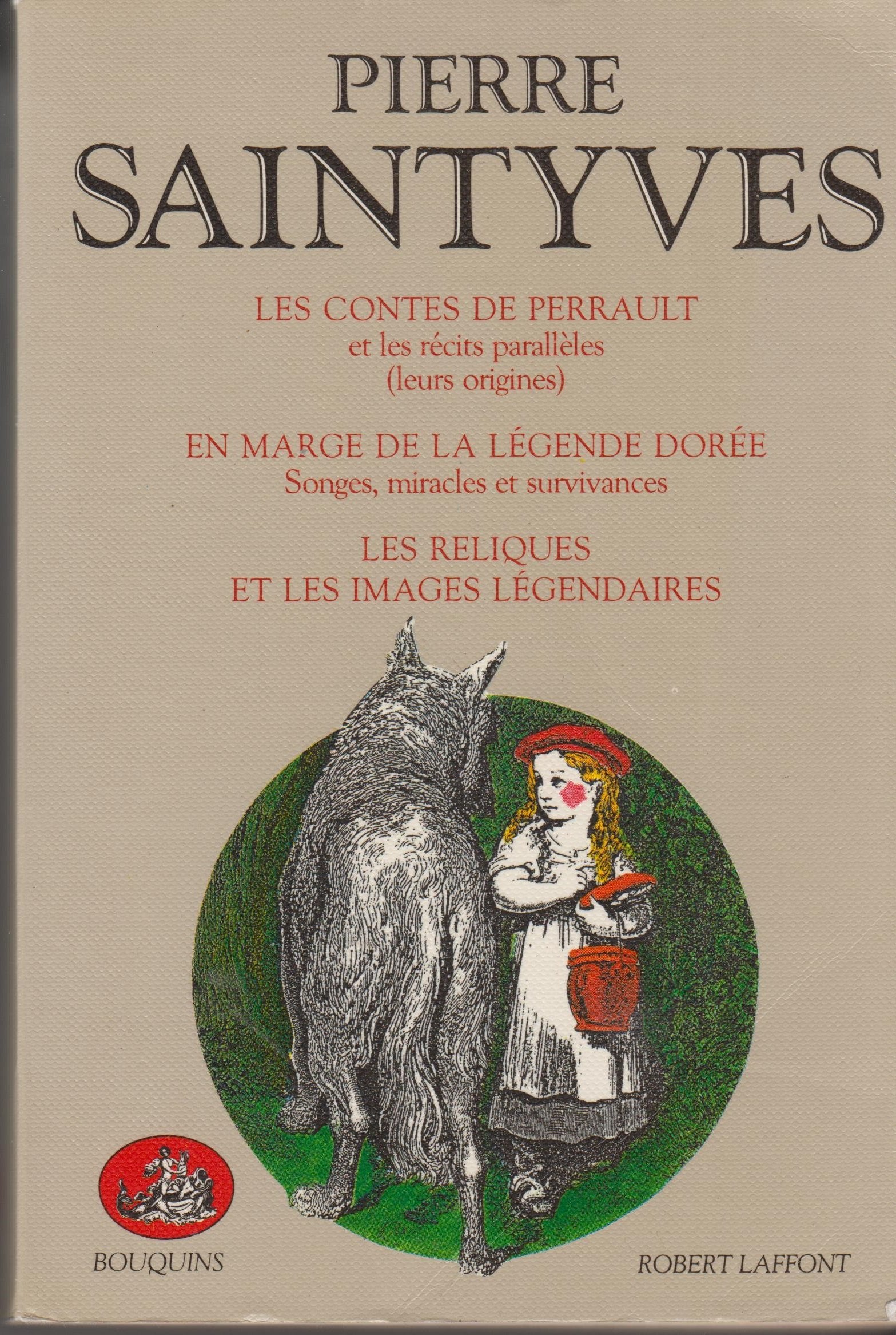 Les Contes de Perrault. En marge de la Légende dorée. Les Reliques et les images légendaires Books