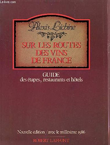 Sur les routes des vins de France book