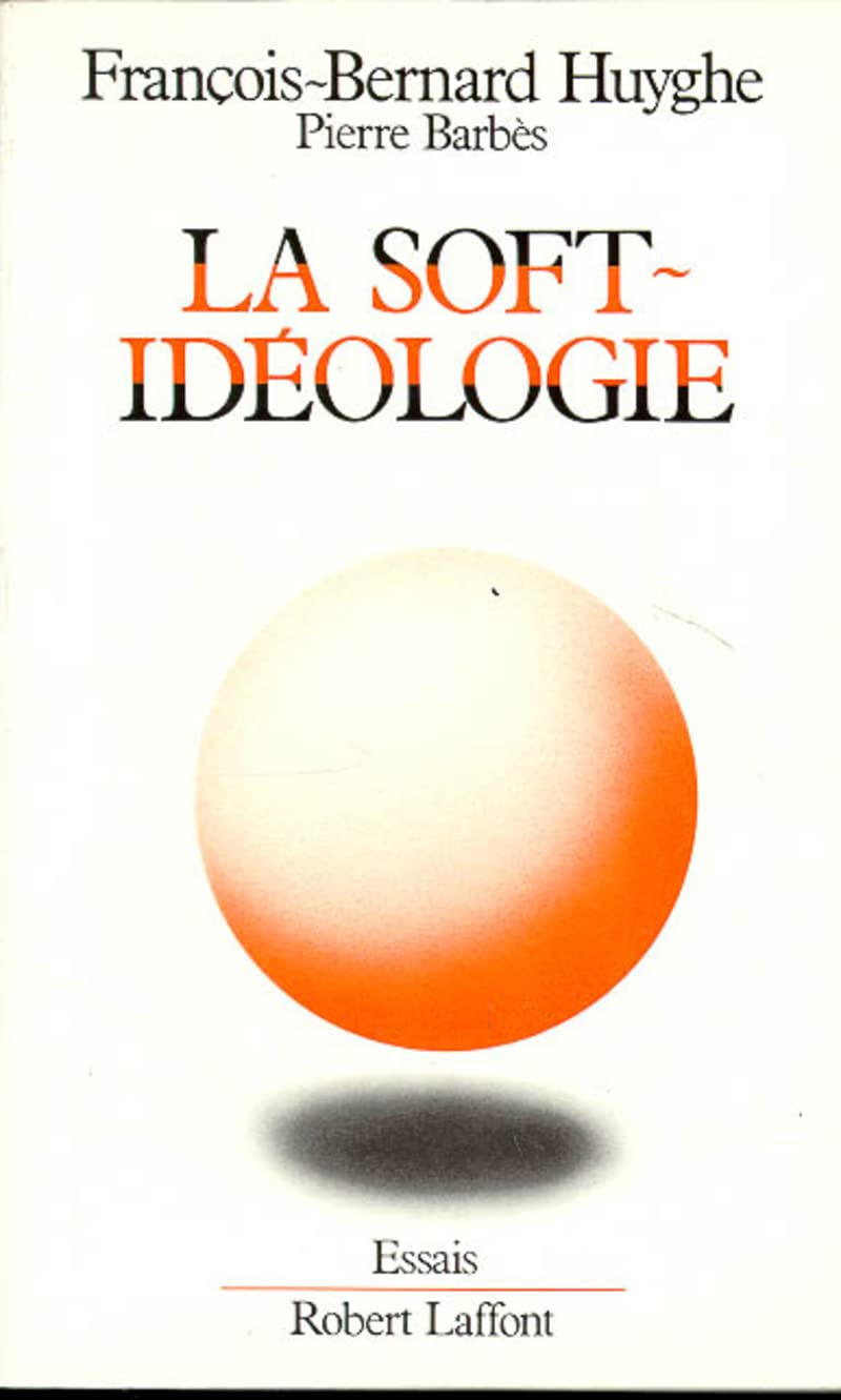 La soft idéologie Essays & Short Stories
