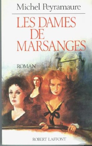 Orages Lointains Tome 1 : Les Dames De Marsanges book