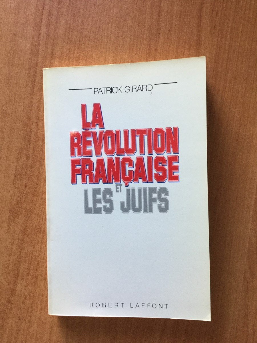 LA RÉVOLUTION FRANÇAISE ET LES JUIFS book