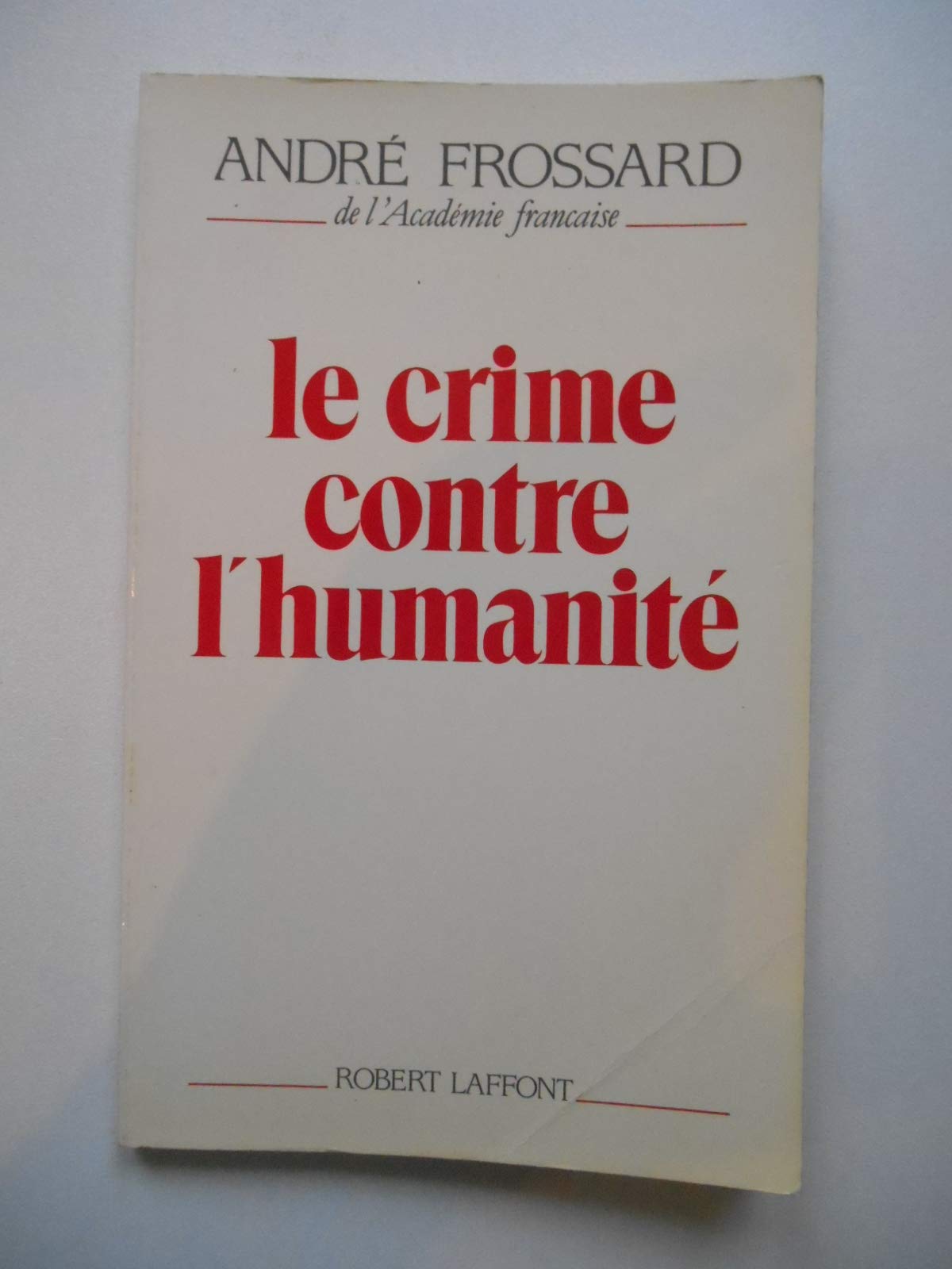 Le Crime contre l'humanité Books