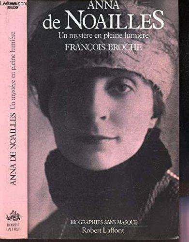 Anna de Noailles : Un mystère en pleine lumière book