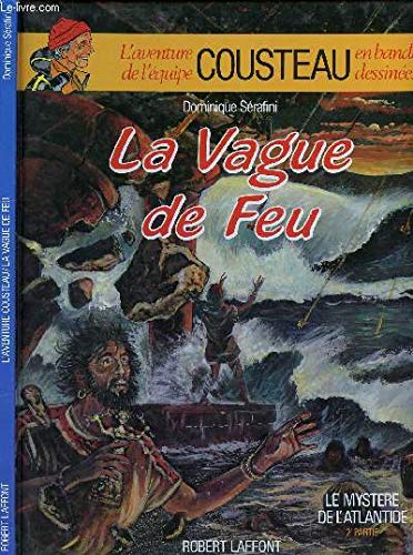 Le Mystere De L'Atlantide. Tome 2, La Vague De Feu book