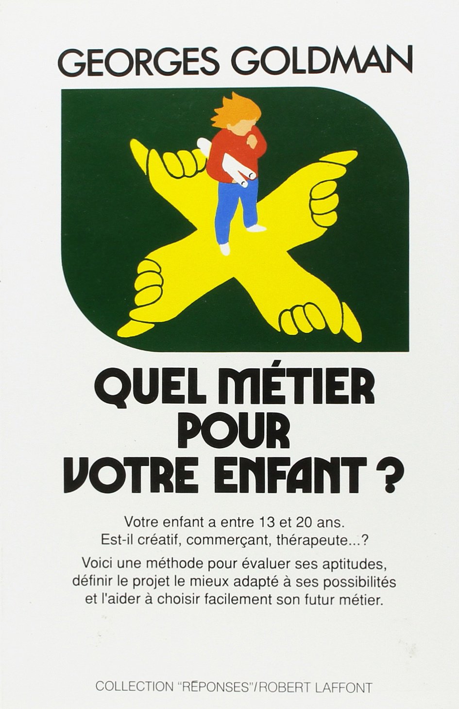 Quel métier pour votre enfant? book