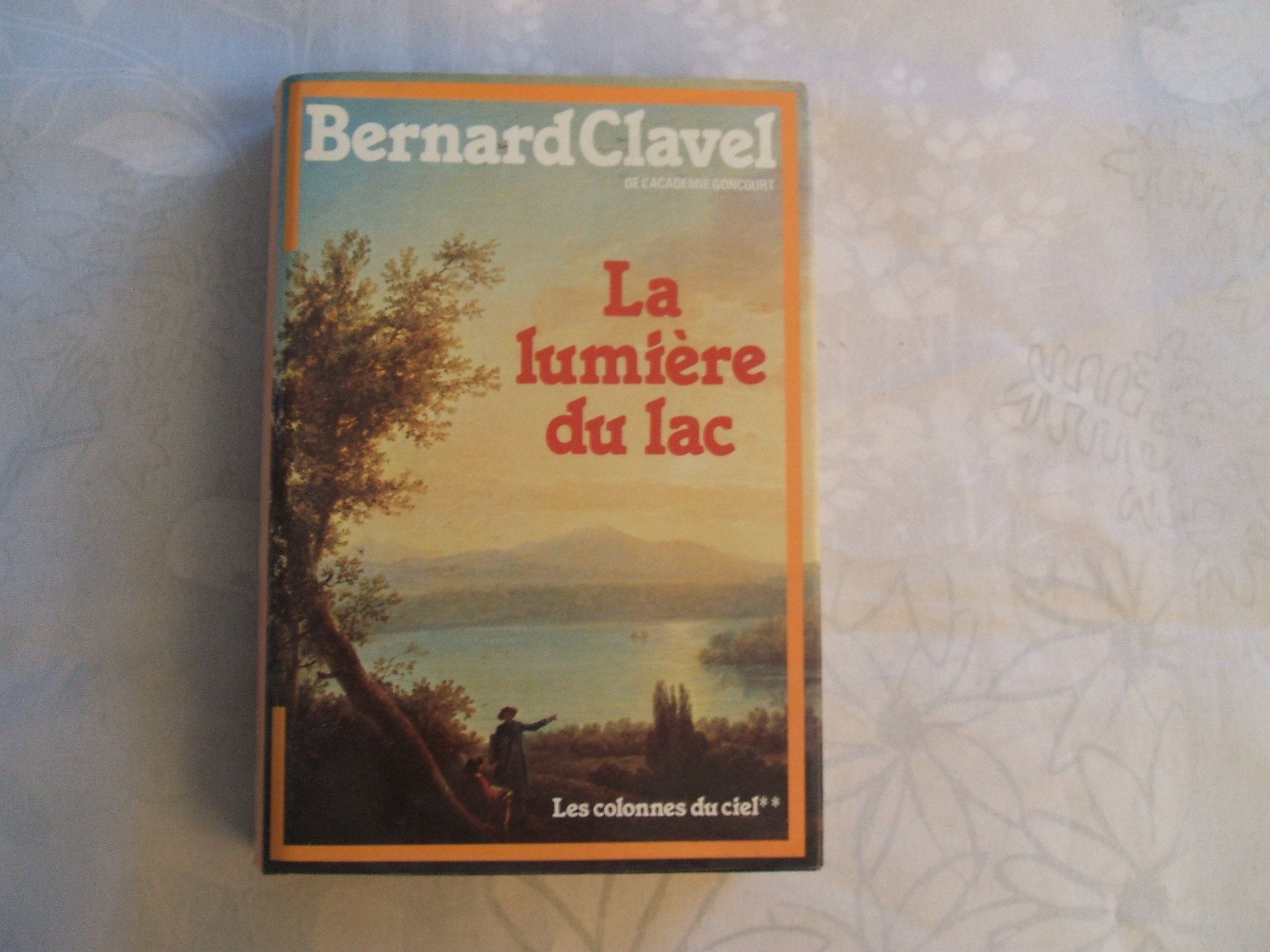 Les Colonnes du ciel. Vol. 2. La Lumière du lac Books