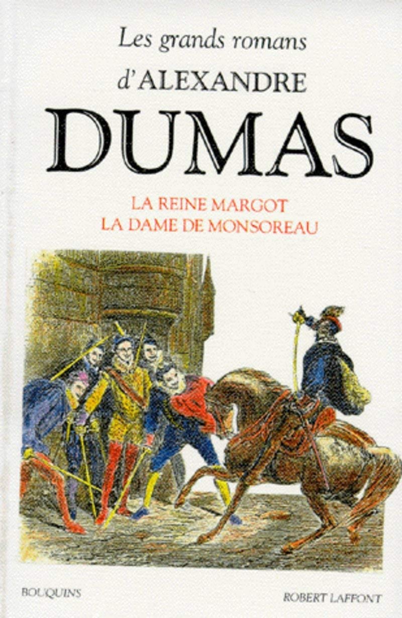 La Reine Margot - La Dame de Monsoreau book