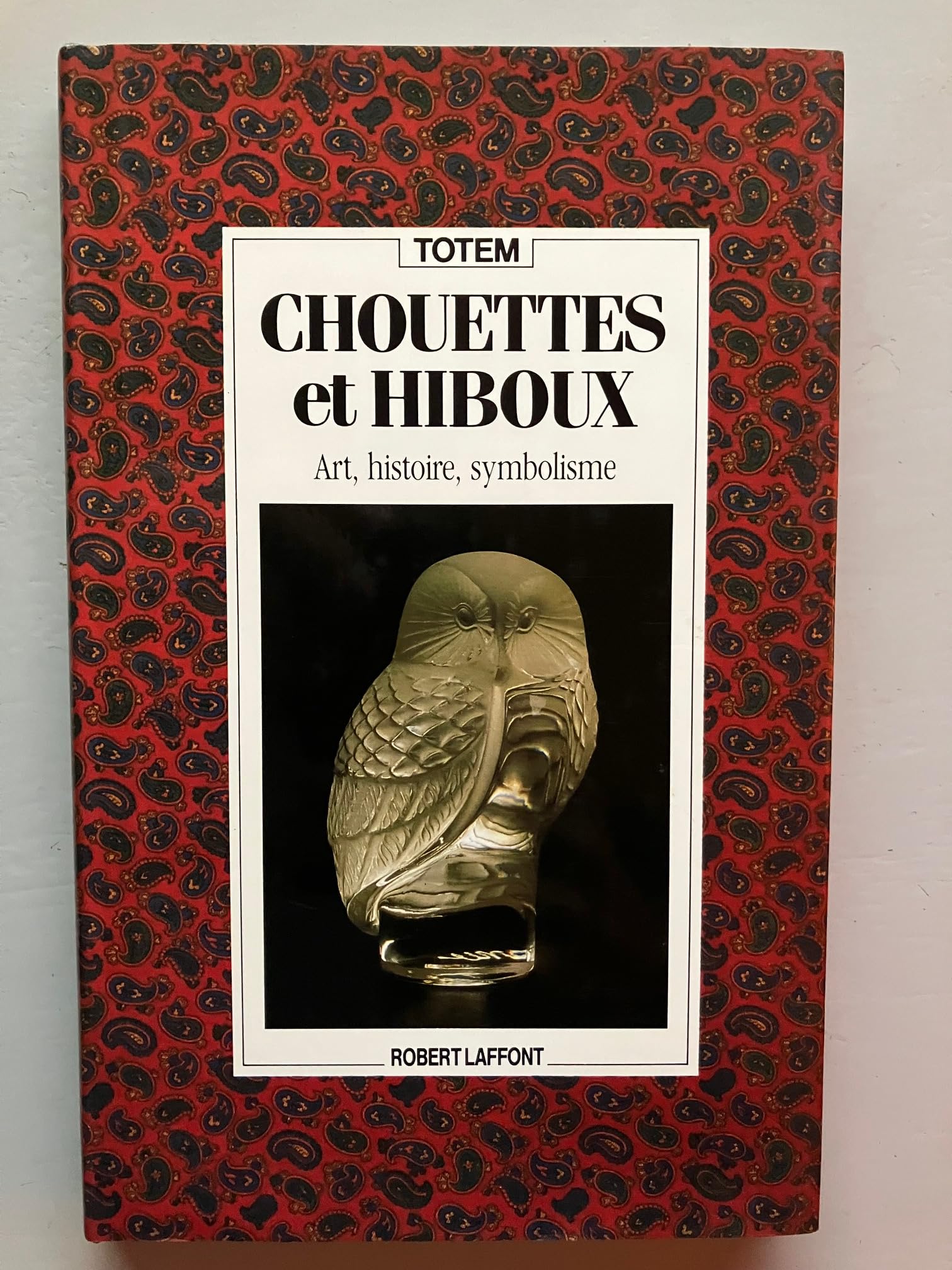 Chouettes et hiboux : art, histoire, symbolisme Books