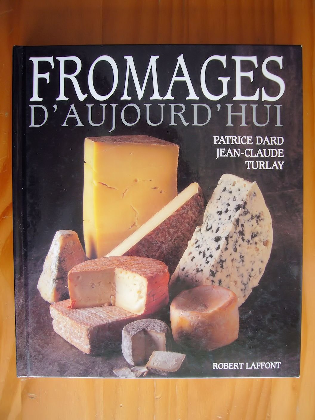 Fromages d'aujourd'hui Books