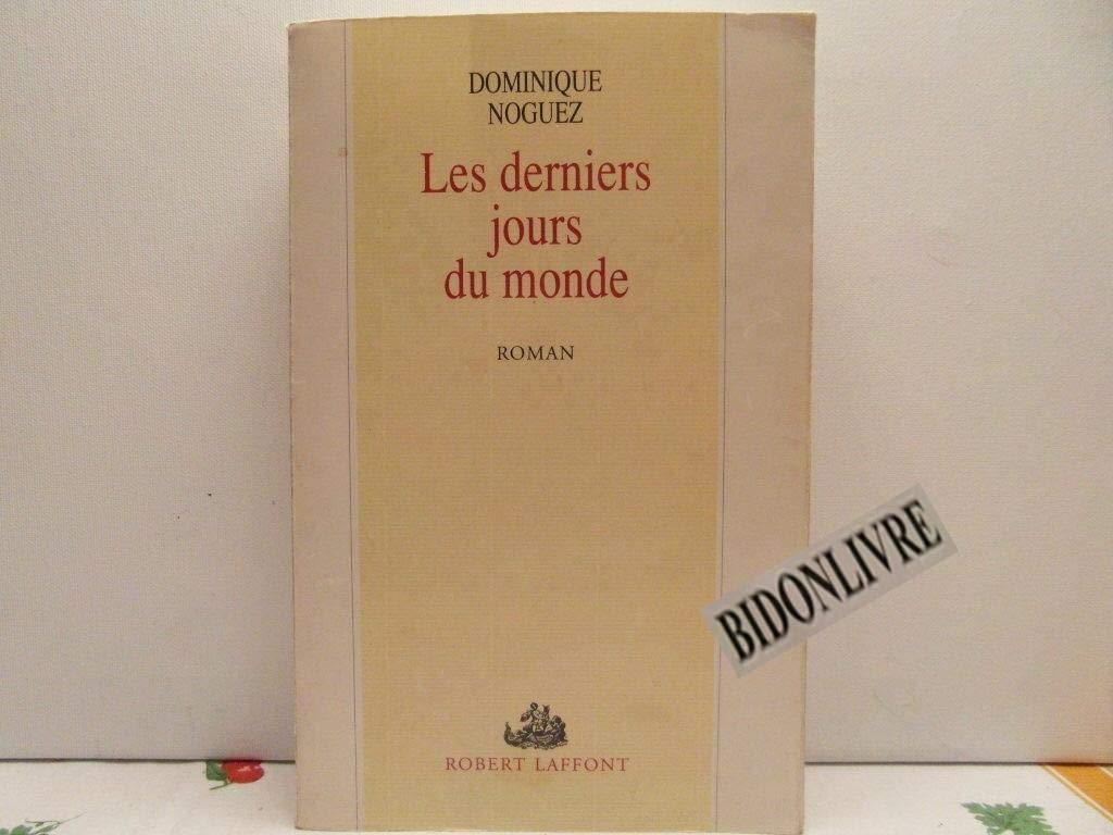 Les derniers jours du monde book