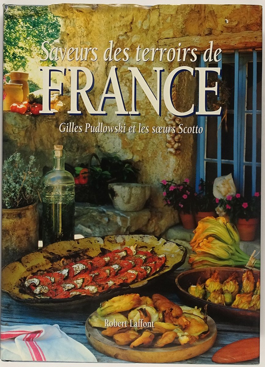 Saveurs des terroirs de France book