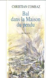 Bal dans la maison du pendu : roman book
