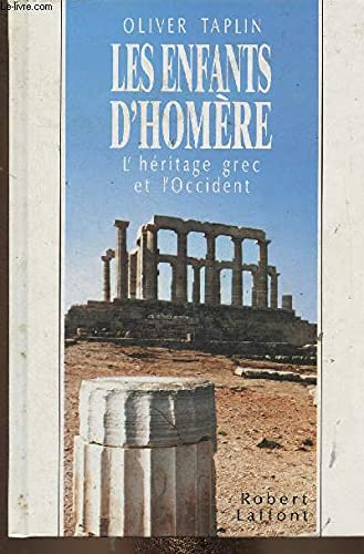 Les enfants d'homere / l'héritage grec et l'occident book
