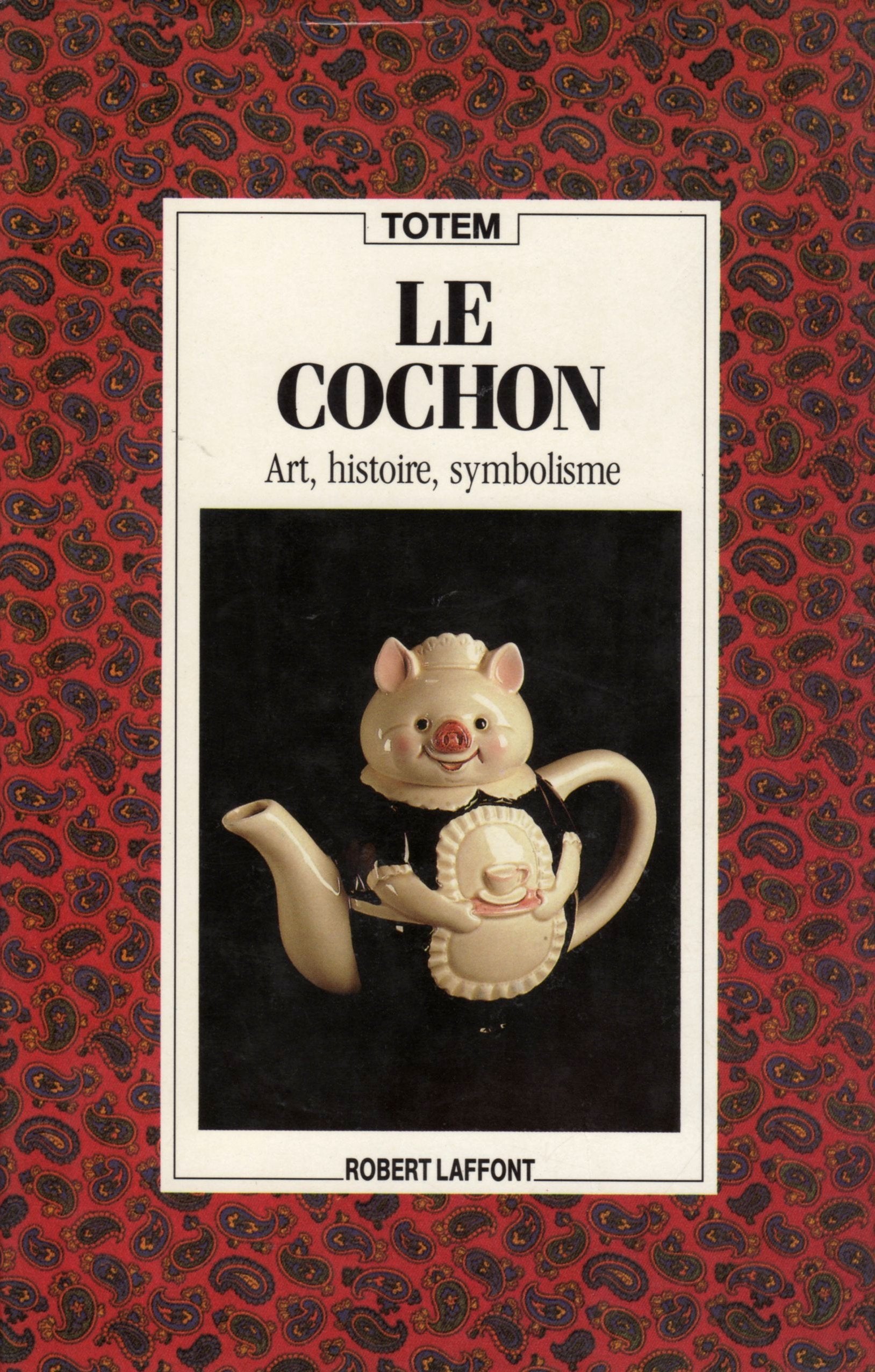 Totem - Le cochon - Art, histoire et symbolisme book