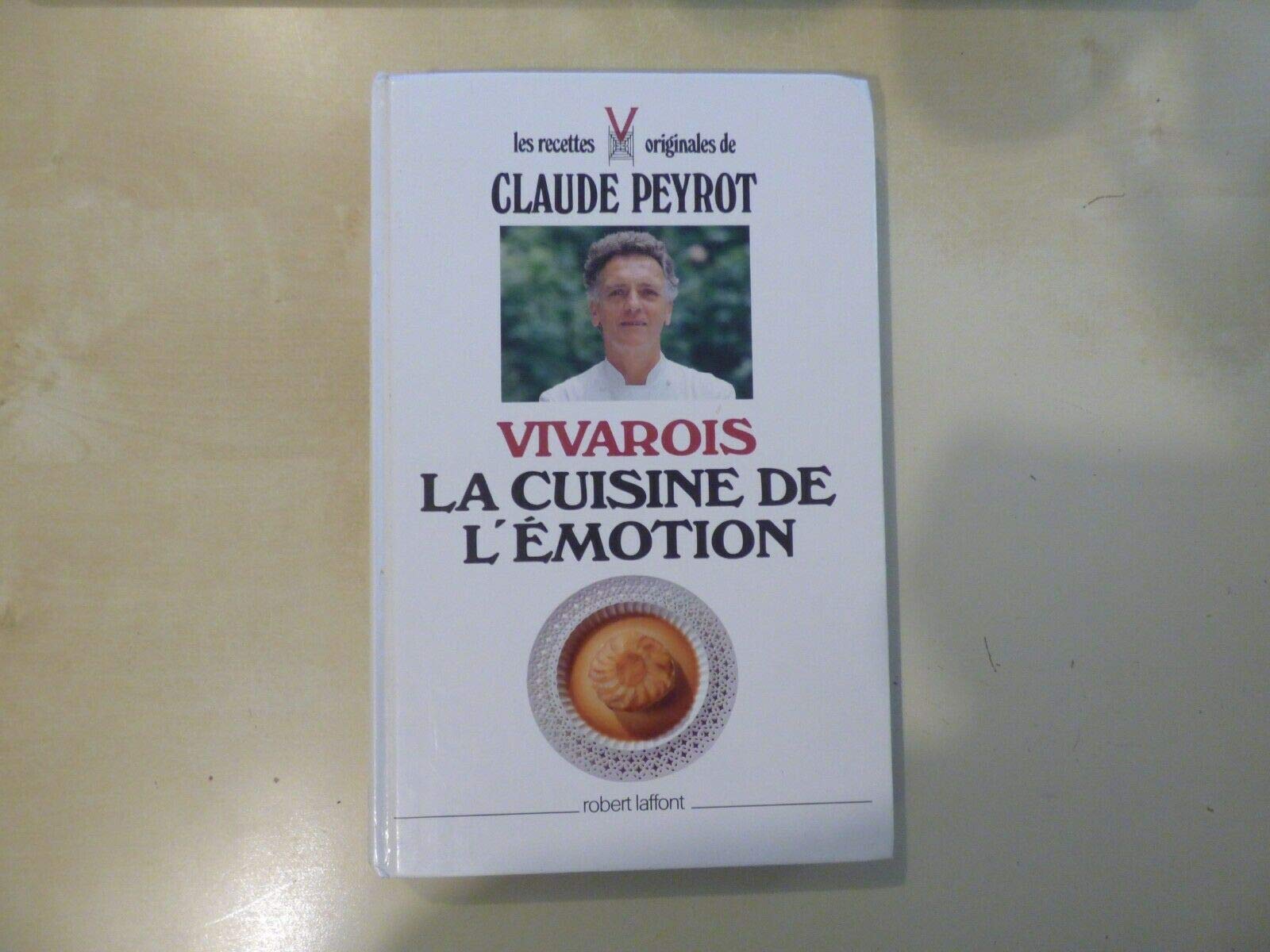 VIVAROIS LA CUISINE DE EMOTION book