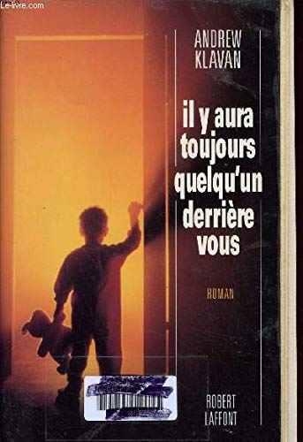 Il y aura toujours quelqu'un derrière vous book