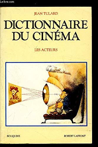 Dictionnaire du cinéma : Les acteurs book