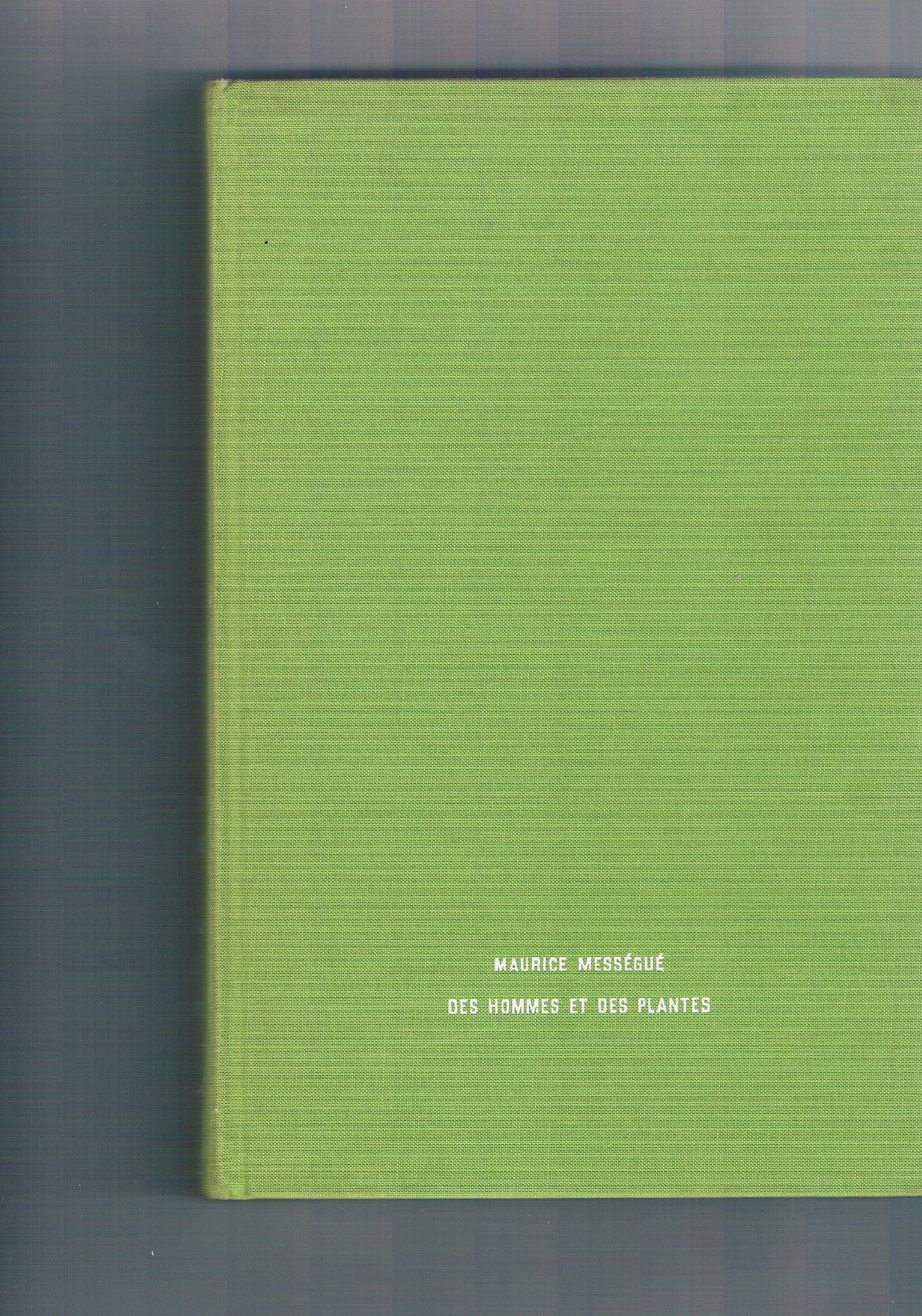 Des hommes et des plantes book