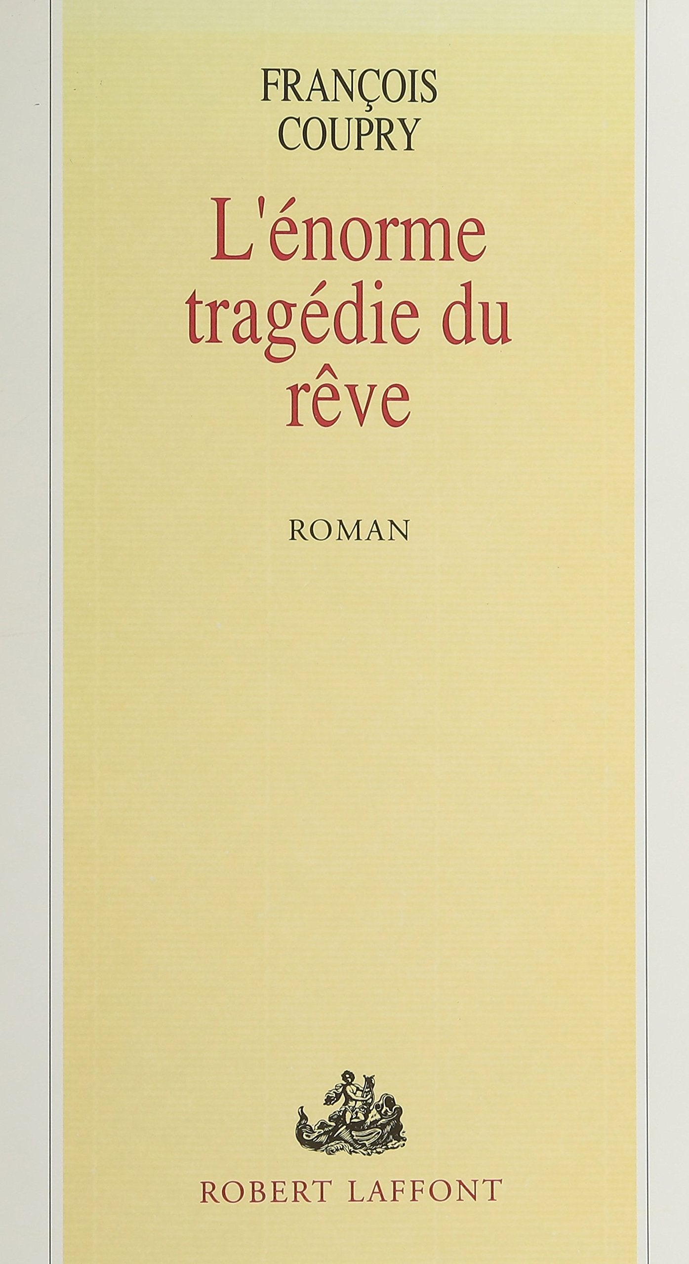 ENORME TRAGEDIE DU REVE book
