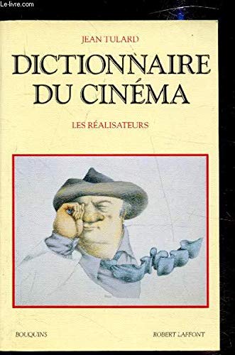 Dictionnaire du cinéma: Tome 1, Les réalisateurs book