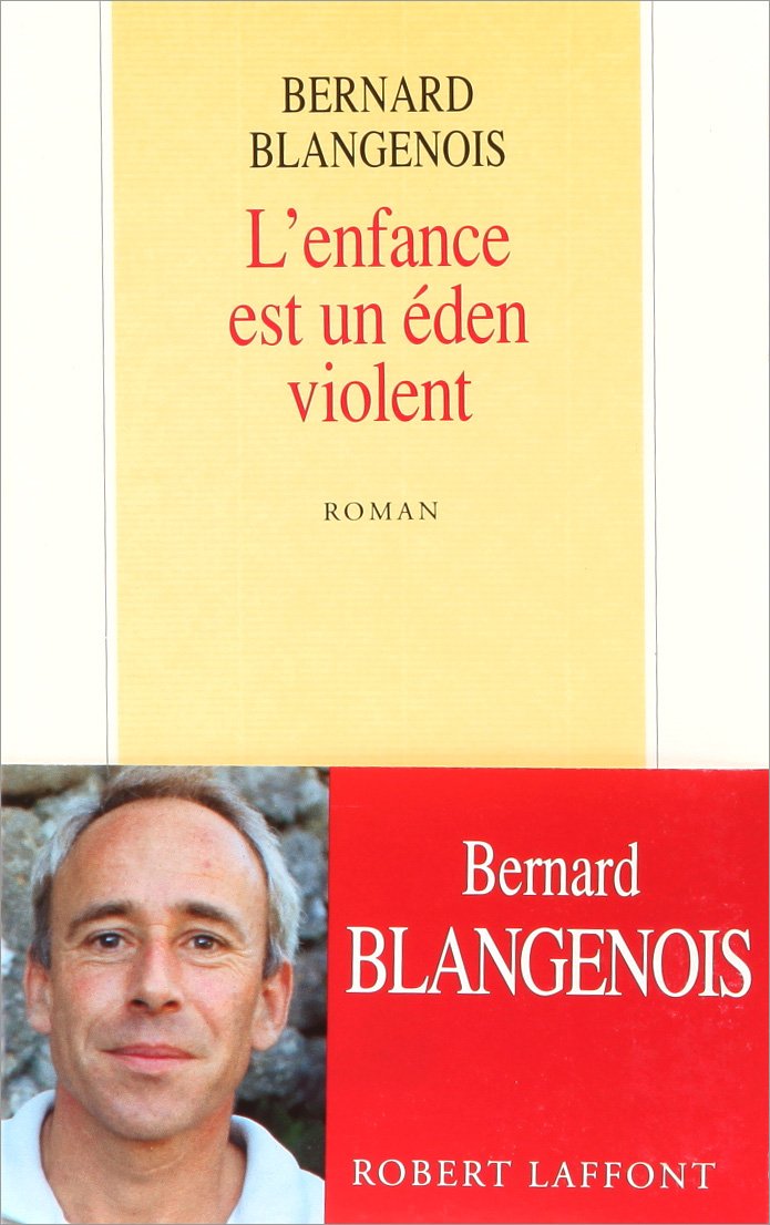 ENFANCE EST UN EDEN VIOLENT book
