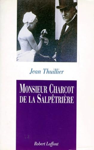 Monsieur Charcot de la Salpêtrière International